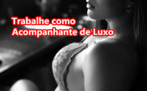 Quero_ser_Garota_de_Program_Acre_ACjpg (10) / GP Acompanhantes | Garotas de Programa Teófilo Otoni Contrata-se Garota de Programa em BH - - Estamos selecionando Acompanhantes para trabalhar na grande Belo Horizonte. Tenha altos ganhos de forma rápida e segura. Trabalhe conosco. Temos vagas na sua cidade e muitos clientes cadastrados. Participe do Book Privado sem exposição em sites e blogs. Faça uma avaliação grátis. Gostou? Veja todas minhas fotos aqui ... Contrata-se Garota de Programa
